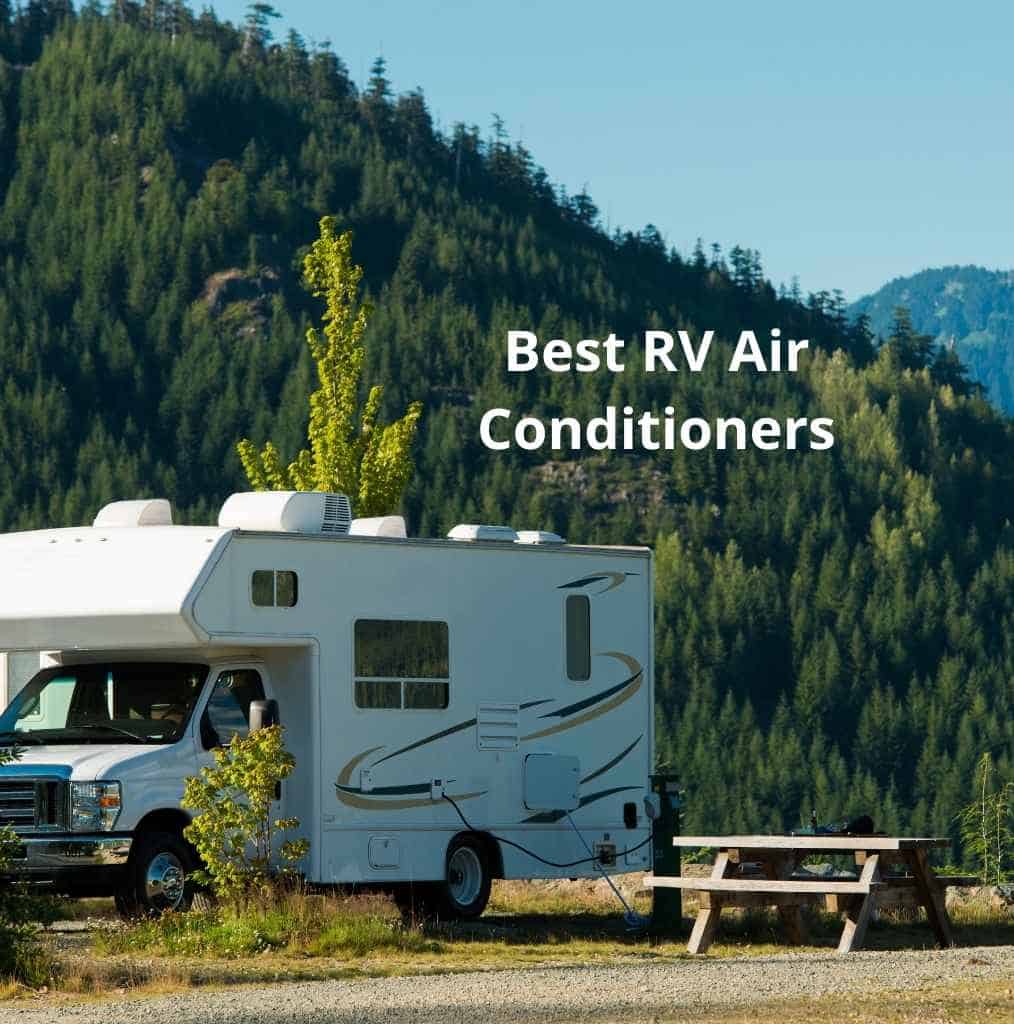 5 Best RV Air Conditioners in 2024 Full Guide