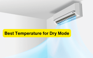 Best Temperature for Dry Mode