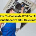 How To Calculate BTU For Air Conditioner